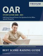 Oar Study Guide 2020-2021: Oar Exam Prep and Practice Test Questions for the Officer Aptitude Rating Test