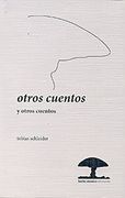 Otros Cuentos y Otros Cuentos