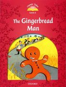 Classic Tales Second Edition: Level 2: The Gingerbread man (en Inglés)