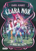 Clara Nox 3. La hora del salto (in Spanish)