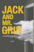 Jack and mr. Grin (en Anglais)