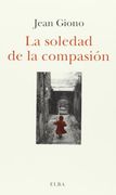 La Soledad de la Compasión