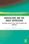 Agriculture and the Great Depression (Perspectives in Economic and Social History) (en Inglés)