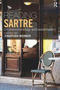 Reading Sartre: On Phenomenology and Existentialism (en Inglés)