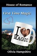 First Time Magic (en Inglés)