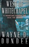 West of Whitechapel: Jack the Ripper in the Wild West (en Inglés)