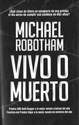 Vivo o muerto (Spanish Edition)