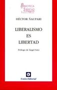 Liberalismo Es Libertad (Bib.Libertad Formato Menor)