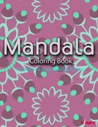 Mandala Coloring Book: Coloring Books for Adults: Stress Relieving Patterns (en Inglés)