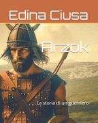 Arzok: La storia di un guerriero (en Italiano)
