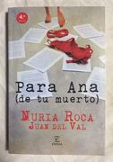 PARA ANA (De tu muerto) (en Castellano)