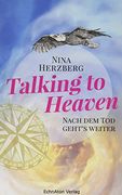 Talking to Heaven: Nach dem tod Geht's Weiter (en Alemán)