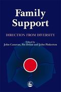 Family Support: Direction from Diversity
