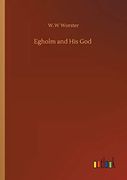Egholm and his god (en Inglés)