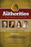 The Authorities - Brian Klodt: Powerful Wisdom from Leaders in the Field (en Inglés)