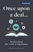 Once Upon a Deal…: Stories About Life, Work and Negotiation (en Inglés)