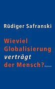 Wieviel Globalisierung Verträgt der Mensch? (en Alemán)