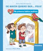 DE MAYOR QUIERO SER… AUTOESTIMA(CARTON) - MORATO GARCIA, ANNA - Libro Físico