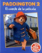 Paddington 2 el Cuento de la Pelicula - Harpercollins Publishers - Libro Físico