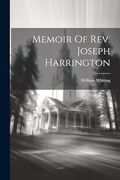 Memoir of Rev. Joseph Harrington (en Inglés)