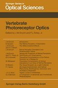 Vertebrate Photoreceptor Optics (Springer Series in Optical Sciences, 23) (en Inglés)