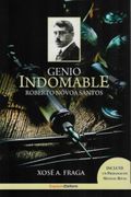 Genio Indomable. Roberto Novoa Santos (c)