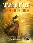 Maze Cutter 2. Complejo de Dioses