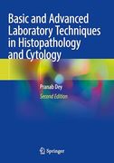 Basic and Advanced Laboratory Techniques in Histopathology and Cytology (en Inglés)