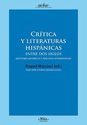Critica Y Literaturas Hispanicas (Anexos de la Revista Arbor)