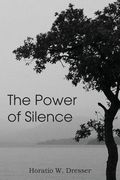 The Power of Silence (en Inglés)