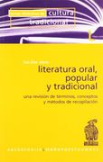 Literatura oral popular y tradicional: una revision de terminos y conceptos