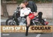 days of the cougar. the outrageous visual diary of sexual adventures liz earls