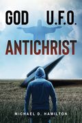 God; U.F.O.; Antichrist (en Inglés)
