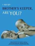 I Am My Brother's Keeper, Are You?: N/A (en Inglés)
