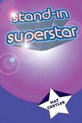 Stand-In Superstar (en Inglés)