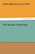 the hoosier school-boy (en Inglés)