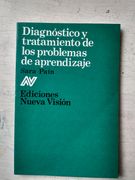 Diagnostico y tratamiento de los problemas de aprendizaje (in Spanish)