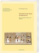 The Book of the Dead of Bakenwerel: (Phavana [Mnba Cuba 94-47]/Phood B)