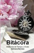 Bitácora Memorias de Tiempo y Olvido (in Spanish)