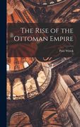 The Rise of the Ottoman Empire (en Inglés)