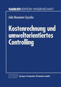 Kostenrechnung und umweltorientiertes Controlling: Möglichkeiten und Grenzen des Einsatzes eines traditionellen Controllinginstruments im ... Edition Wissenschaft) (German Edition)