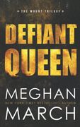 Defiant Queen (Mount Trilogy) (en Inglés)