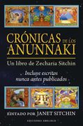 Crónicas de los Anunnaki: Un libro de Zecharia Sitchin