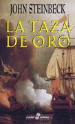 La Taza de oro - Bolsillo - - John Steinbeck - Edhasa
