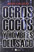 Ogros, Cocos y Hombres del Saco