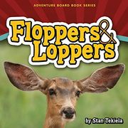 Floppers & Loppers (Adventure Boardbook Series) (en Inglés)