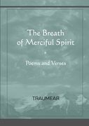 The Breath of Merciful Spirit: Poems and Verses