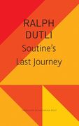 Soutine's Last Journey (en Inglés)