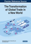 The Transformation of Global Trade in a New World (en Inglés)