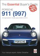 Porsche 911 (997) - 2nd Generation: Model Years 2009 to 2012 (en Inglés)